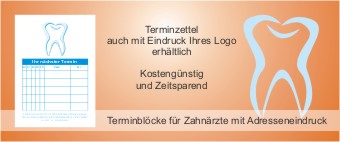 Terminblöcke Zahnarzt mit Eindruck